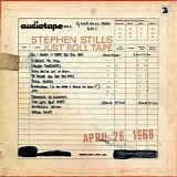 Stills, Stephen - Just Roll Tape: April 26, 1968