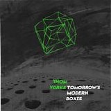 Yorke, Thom - Tomorrow's Modern Boxes