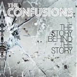 The Confusions - The Story Behind The Story