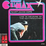 Cope, Julian - Concert Climax - Live In The Hearing Of The Motherfucker