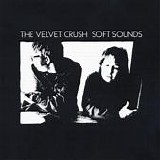 Velvet Crush - Soft Sounds