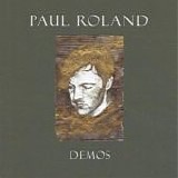 Roland, Paul - Demos