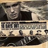 Kenny Wayne Shepherd - 10 Days Out: Blues From The Backroads