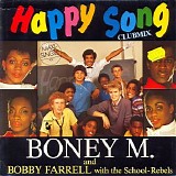 Boney M. and Bobby Farrell with the School-Rebels - Happy Song (Clubmix)