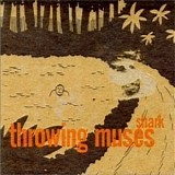 Throwing Muses - Shark