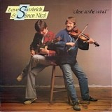 Swarbrick, Dave & Simon Nicol - Close To The Wind