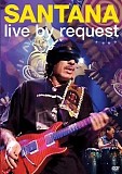 Santana - Live By Request