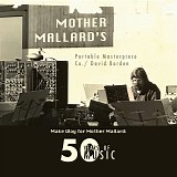 Mother Mallard's Portable Masterpiece Co. / David Borden - Make Way For Mother Mallard