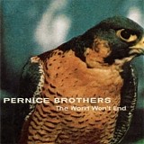 Pernice Brothers - The World Won't End