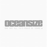 Oceansize - One Day All This Could Be Yours