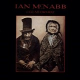 McNabb, Ian - (I Go) My Own Way