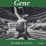 Gene - As Good As It Gets