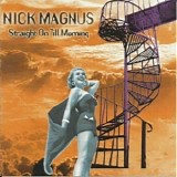 Magnus, Nick - Straight On Till Morning