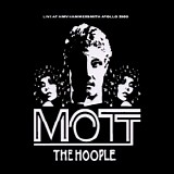 Mott The Hoople - Live at HMV Hammersmith Apollo