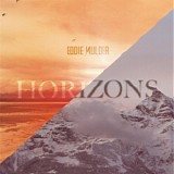 Mulder, Eddie - Horizons