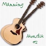 Manning - Akoustik #2