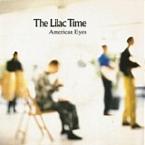 Lilac Time, The - American Eyes