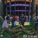 Grateful Dead - Dozin' At The Knick