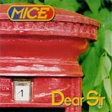 Mice - Dear Sir