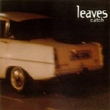 Leaves - Catch