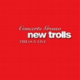 New Trolls - Concerto Grosso Live