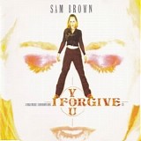 Brown, Sam - I Forgive You