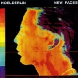 Hoelderlin - New Faces