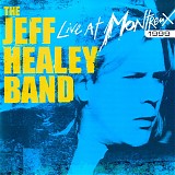 Jeff Healey - Live At Montreux 1999