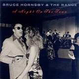 Bruce Hornsby and The Range - A Night On The Town