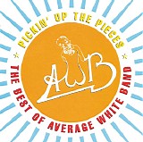 Average White Band - The Best of Average White Band: Pickin' Up The Pieces