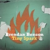 Benson, Brendan - Tiny Spark