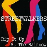 Streetwalkers - Rip It Up At The Rainbow