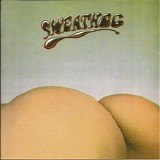 Sweathog - Sweathog