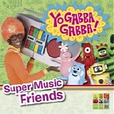 Falkner, Jason - Yo Gabba Gabba Super Music Friends