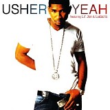 Usher featuring Lil' Jon & Ludacris - Yeah!