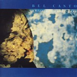 Bel Canto - White-Out Conditions