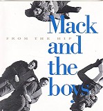 Mack And The Boys - From The Hip