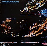 Tuxedomoon - Suite En Sous-Sol / Time To Lose