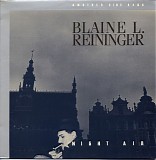 Blaine L. Reininger - Night Air