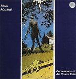 Paul Roland - Confessions Of An Opium Eater