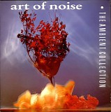 The Art Of Noise - The Ambient Collection