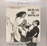 Hector Zazou - Reivax Au Bongo