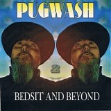 Pugwash - Bedsit & Beyond Beyond