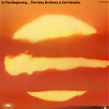 Isley Brothers, The & Jimi Hendrix - In The Beginning