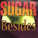 Sugar - Besides