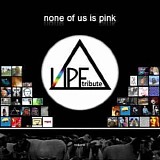 Various Artists - None Of Us Is Pink