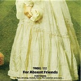 Various Artists - P122: For Absent Friends