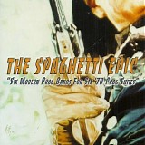 Various Artists - The Spaghetti Epic