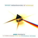 Various Artists - Mojo Presents: Bright Ambassadors Or Morning