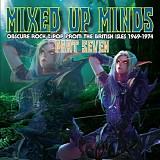 Various Artists - Mixed Up Minds Part 7 1969-1974